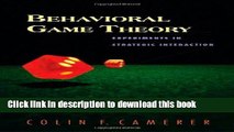[Popular] Behavioral Game Theory: Experiments in Strategic Interaction Paperback Free