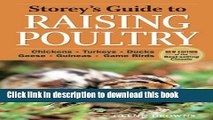 [Popular] Storey s Guide to Raising Poultry, 4th Edition: Chickens, Turkeys, Ducks, Geese,