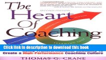[Popular] The Heart of Coaching: Using Transformational Coaching to Create a High-performance