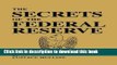 [Popular] The Secrets of the Federal Reserve Paperback Free