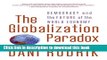 [Popular] The Globalization Paradox: Democracy And The Future Of The World Economy Paperback