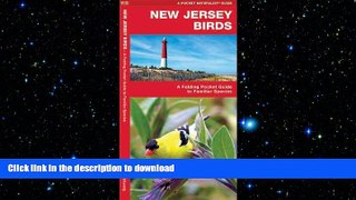 FAVORITE BOOK  New Jersey Birds: A Folding Pocket Guide to Familiar Species (Pocket Naturalist