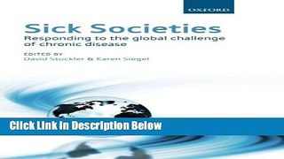 Ebook Sick Societies: Responding to the global challenge of chronic disease Full Download