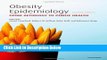 Books Obesity Epidemiology: From Aetiology to Public Health Free Online