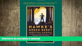 READ  Hawke s Green Beret Survival Manual: Essential Strategies For: Shelter and Water, Food and