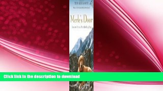 READ BOOK  Merle s Door Lessons From a Freethinking Dog Kerasote Ted FULL ONLINE