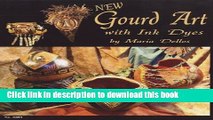 [Download] New Gourd Art with Ink Dyes (Design Originals) Kindle Online