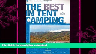 READ  The Best in Tent Camping: The Smokies and The Southern Appalachian Mountains, 4th Edition