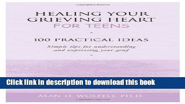 [Download] Healing Your Grieving Heart for Teens Hardcover Online