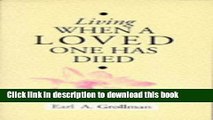[Download] Living When a Loved One Has Died Kindle Collection