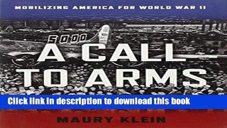 [Popular] A Call to Arms: Mobilizing America for World War II Paperback Online