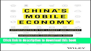 [Popular] China s Mobile Economy: Opportunities in the Largest and Fastest Information Consumption