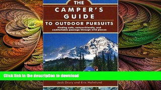 READ  The Camper s Guide to Outdoor Pursuits: Finding Safe, Nature-Friendly and Comfortable