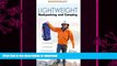 EBOOK ONLINE  Lightweight Backpacking and Camping: A Field Guide to Wilderness Equipment,