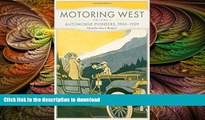 READ  Motoring West: Volume 1: Automobile Pioneers, 1900â€“1909 FULL ONLINE