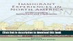[Popular] Immigrant Experiences in North America: Understanding Settlement and Integration Kindle