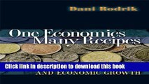 [Popular] One Economics, Many Recipes: Globalization, Institutions, and Economic Growth Paperback