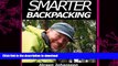 FAVORITE BOOK  Smarter Backpacking or How every backpacker can apply lightweight trekking and