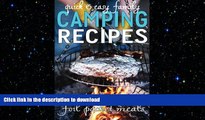 GET PDF  Quick   Easy Family Camping Recipes: Delicious Foil Packet Meals (Camping Guides)  BOOK