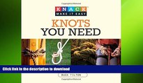 FAVORITE BOOK  Knack Knots You Need: Step-By-Step Instructions For More Than 100 Of The Best