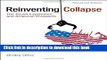 [Popular] Reinventing Collapse: The Soviet Experience and American Prospects-Revised   Updated