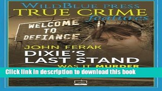 [PDF] Dixie s Last Stand: Was It Murder or Self-Defense? Free Online