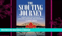 FAVORITE BOOK  The Scouting Journey: Guiding Scouts to challenge, adventure and achievement FULL