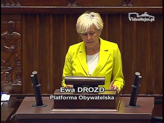 Poseł Ewa Drozd - Wystąpienie z dnia 21 lipca 2016 roku.
