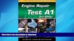 FAVORIT BOOK ASE Test Prep Series -- Automobile (A1): Automotive Engine Repair (ASE Test Prep: