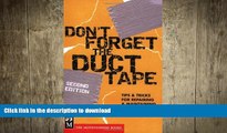 FAVORITE BOOK  Don t Forget the Duct Tape: Tips   Tricks for Repairing   Maintaining Outdoor