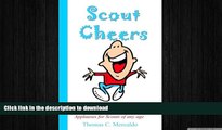 READ BOOK  Scout Cheers: A collection of Cheers, Yells and Applauses for Scouts of any age  GET