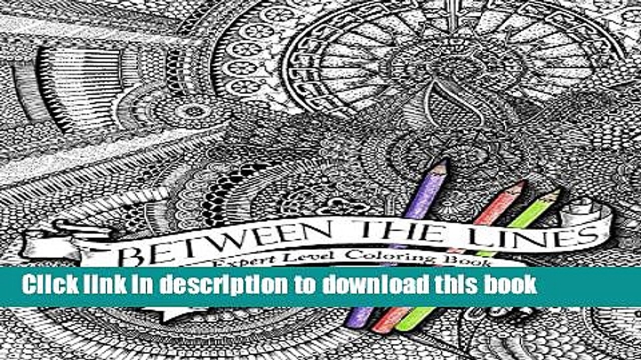 [Download] Between the Lines: An Expert Level Coloring Book Hardcover Online