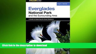 READ BOOK  A FalconGuideÂ® to Everglades National Park and the Surrounding Area (Exploring