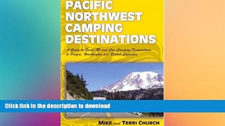 READ  Pacific Northwest Camping Destinations (Camping Destinations series) FULL ONLINE
