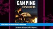 READ  Camping Tips   Ideas: The Ultimate 101 Camping Guide for Beginners FULL ONLINE