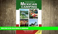 READ  Travelers Guide to Mexican Camping: Explore Mexico and Belize with Your RV or Tent