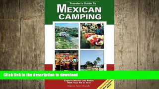 READ  Travelers Guide to Mexican Camping: Explore Mexico and Belize with Your RV or Tent