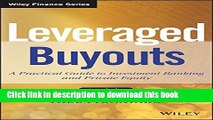 [Popular] Leveraged Buyouts,   Website: A Practical Guide to Investment Banking and Private Equity