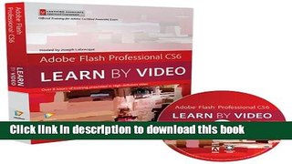 [Download] Adobe Flash Professional CS6: Learn by Video: Core Training in Rich Media Communication