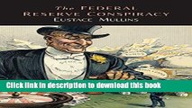 [Popular] The Federal Reserve Conspiracy Hardcover Online