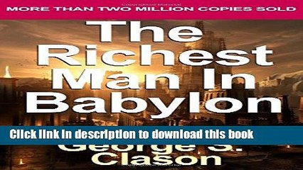 [Popular] The Richest Man in Babylon: Classic Parables About Achieving Wealth And Personal Kindle