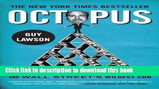 [Popular] Octopus: Sam Israel, the Secret Market, and Wall Street s Wildest Con Paperback Collection