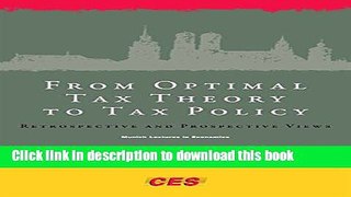 [Popular] From Optimal Tax Theory to Tax Policy: Retrospective and Prospective Views (Munich