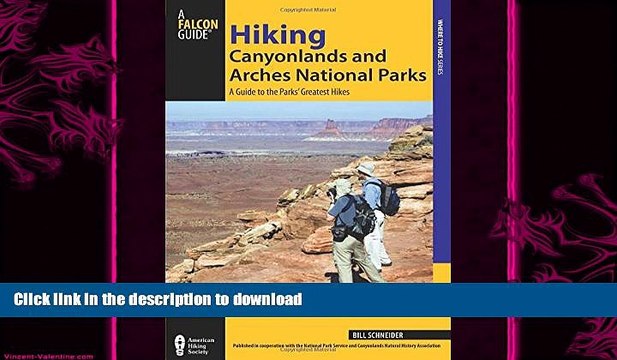 FAVORITE BOOK Hiking Canyonlands and Arches National Parks: A Guide To The Parks Greatest Hikes