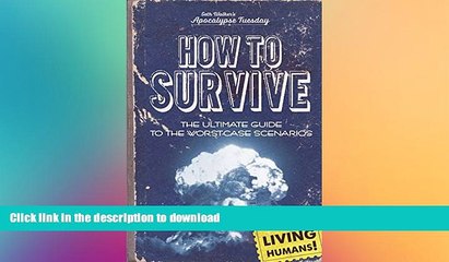 READ  Apocalypse Tuesday: How to Survive Zombies, Corporate-World Takeovers, and Nuclear