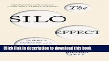 [Popular] The Silo Effect: The Peril of Expertise and the Promise of Breaking Down Barriers Kindle