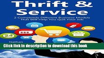 [Popular] Thrift   Service: 2 Completely Different Business Models That Will Help You Quit Your