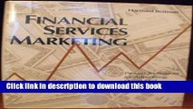 [Popular] Financial Services Marketing: Proven Techniques for Advertising, Direct Mail and
