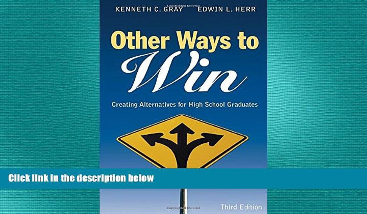 FREE PDF  Other Ways to Win: Creating Alternatives for High School Graduates  FREE BOOOK ONLINE