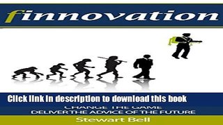 [Popular] Finnovation: Build the Advice Business of the Future Today Paperback Free